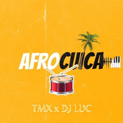 AFRO CUICA Ft TMX & Dj Luc
