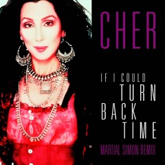 Cher - Turn Back Time (Martial Simon Remix)