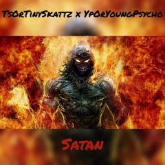 #Parkside - Tsortinyskattz x Yporyoungpsycho - Satan