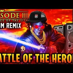 BATTLE OF THE HEROES EDM REMIX  MY NEW EMPIRE  ANAKIN VS OBIWAN REVENGE OF THE SITH MUSIC REMIX