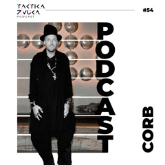 Taktika Zvuka Podcast #54 - Corb