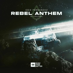 Obie Fernandez - Rebel Anthem (Original Mix) [Music Over Matter]