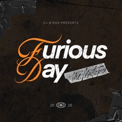 FURIOUS DAY "The Mixtape"