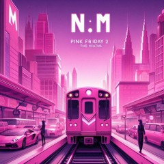 Nicki Minaj - 2 Lit 2 Late (Original Version)