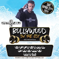 Bollywood In The 6ix 2024 Official Pomo Mix