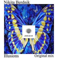Nikita Berdnik - Illusions (Original Mix)