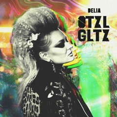 Delia - OTZL GLTZ