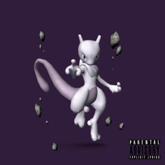 MEWTWO [prod. Reza]