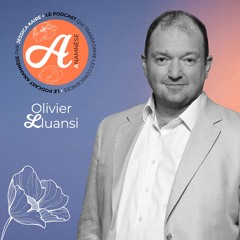 #8 Olivier Lluansi - Résilience, Renaissance et Néo-Industriel : Mode d'Emploi !