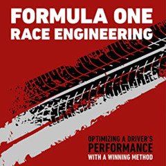 VIEW EBOOK 📨 Formula One Race Engineering: Optimizing a Driver’s Performance with a