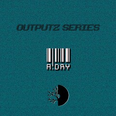A.DRY / OUTPUTZ SERIES #20
