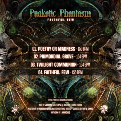 Pnakotic Phantasm - Faithful Few 155