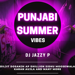 Punjabi SUMMER VIBES MixTape