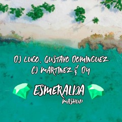 DJ Lugo, Gustavo Dominguez, CJ Martinez & DY - Esmeralda (Mashup)