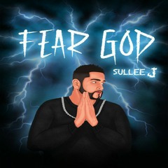 Sullee J - Fear God [Produced by Rujay].mp3
