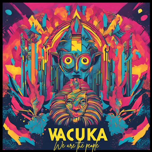 Wacuka x We are the poeple (Remix)