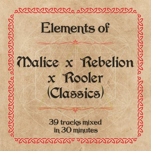 Elements Of Malice x Rebelion x Rooler (Classics)