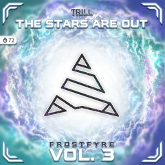 TrilL - The Stars Are Out