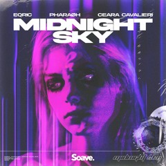 EQRIC & PHARAØH  - Midnight Sky (ft. Ceara Cavalieri)