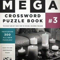 [Get] EPUB KINDLE PDF EBOOK Simon & Schuster Mega Crossword Puzzle Book #3 (S&S Mega Crossword Puzzl