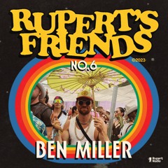 Rupert’s Friends Mix #6