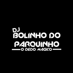 AQUECIMENTO SENTA NA PICA ( DJ BOLINHO DO PARQUINHO )