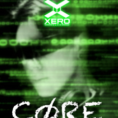 XERØ x CØRE | HARD TECHNO INDUSTRIAL
