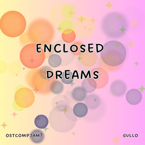 Enclosed Dreams - Level 2 - Leap Into the Oneiric Bubble