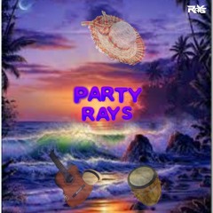 PARTY RAYS - 2023