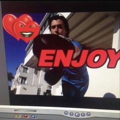 enjoy - let's not talk about love