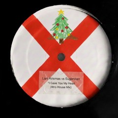 LAST CHRISTMAS   (SUGARSTARR'S AFRO HOUSE MIX)