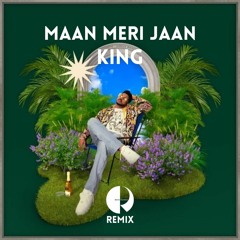 Maan Meri Jaan | King | Ravi Kumar Remix