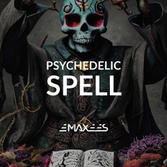 Psychedelic Spell (Original Mix)