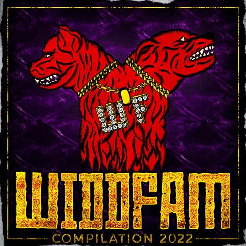 WiddFam Compilation 2022 - 4 -  Burleson Sound & Badbwoy BMC - MUTD