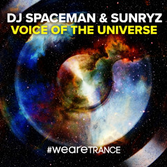 DJ Spaceman & Sunryz - Voice of the Universe | Beatport excl. OUT 10 MAY 2024