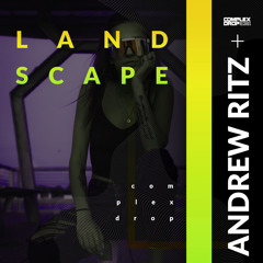 Andrew Ritz - Landscape [OUT NOW]