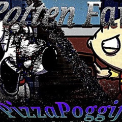 ROTTEN FAMILY PIZZAPOGGIFIED-Rotten Family Remix (by pizzapogg )