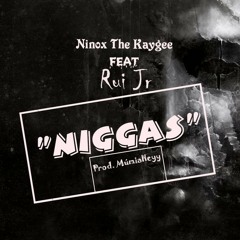 Ninox the kaygee ft Rui Jr-Nigas