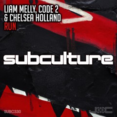 Liam Melly, Code2djs & Chelsea Holland - Run SC CLIP