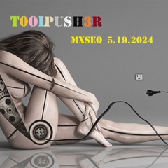 01 ToolPush3r  MxSEQ  TakeARiddeThruDetroit   5.19.2024