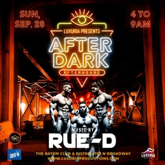 DJ RUE-D / AFTER DARK AFTER HOURS