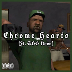 Chrome Hearts (Ft. SBG Nova)