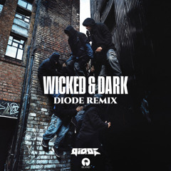 BOU, IRAH, KANINE, TRIGGA - WICKED & DARK (DIODE REMIX)