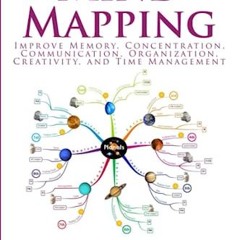 [PDF] Download Mind Mapping: Improve Memory. Concentration. Communication. Organization. Creativit