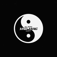 GHXSTT (feat. ill Nicky) - Ying And Yang