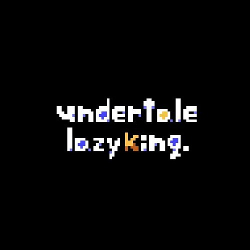 BAD TIME [UNDERTALE Lazy King Fantrack]