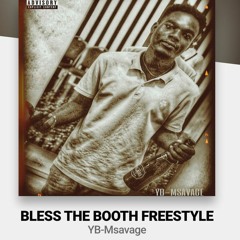 Bless The Booth Freestyle