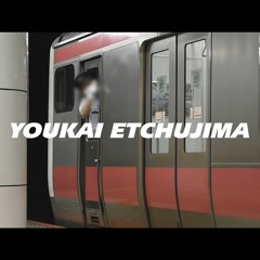 YOUKAI ETCHUJIMA