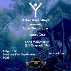 Audio Therapy 031 - Land Mammal UK & Giddy - 13:09:25