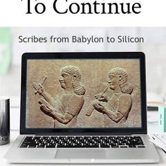 ✔PDF⚡️ Press Enter to Continue: Scribes from Babylon to Silicon